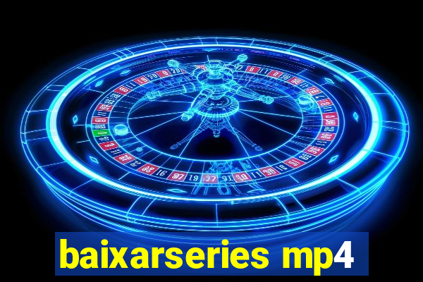 baixarseries mp4